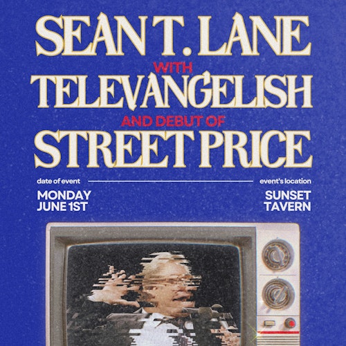 Sean T. Lane, Televangelish, Street Price