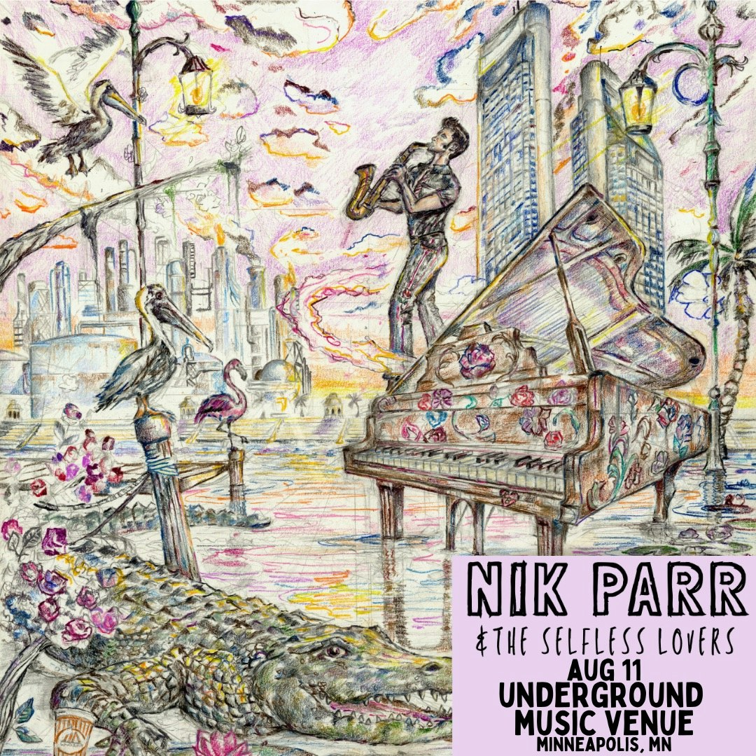 Nik Parr & The Selfless Lovers flyer