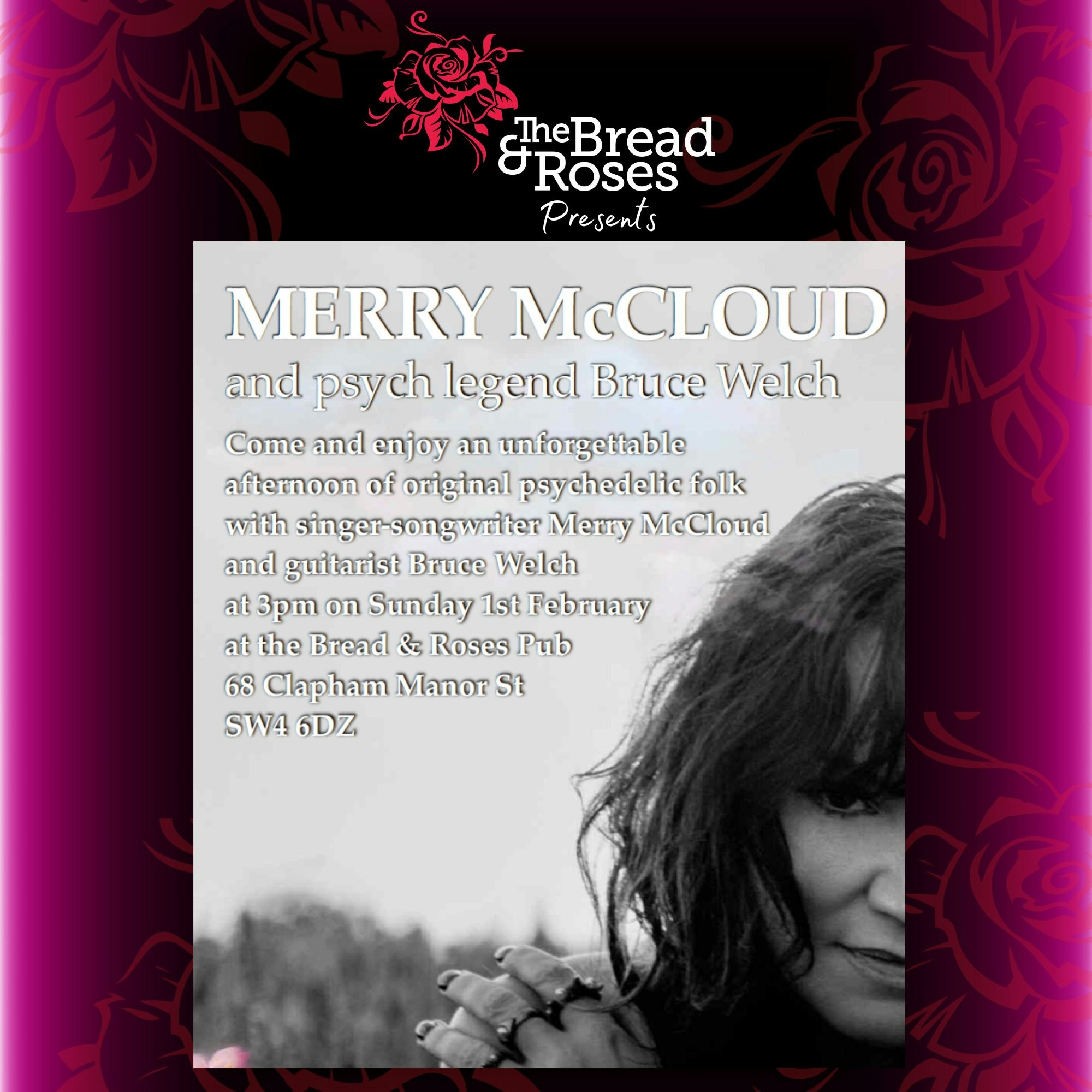 Merry McCloud + Bruce Welch at The Bread and Roses, London
