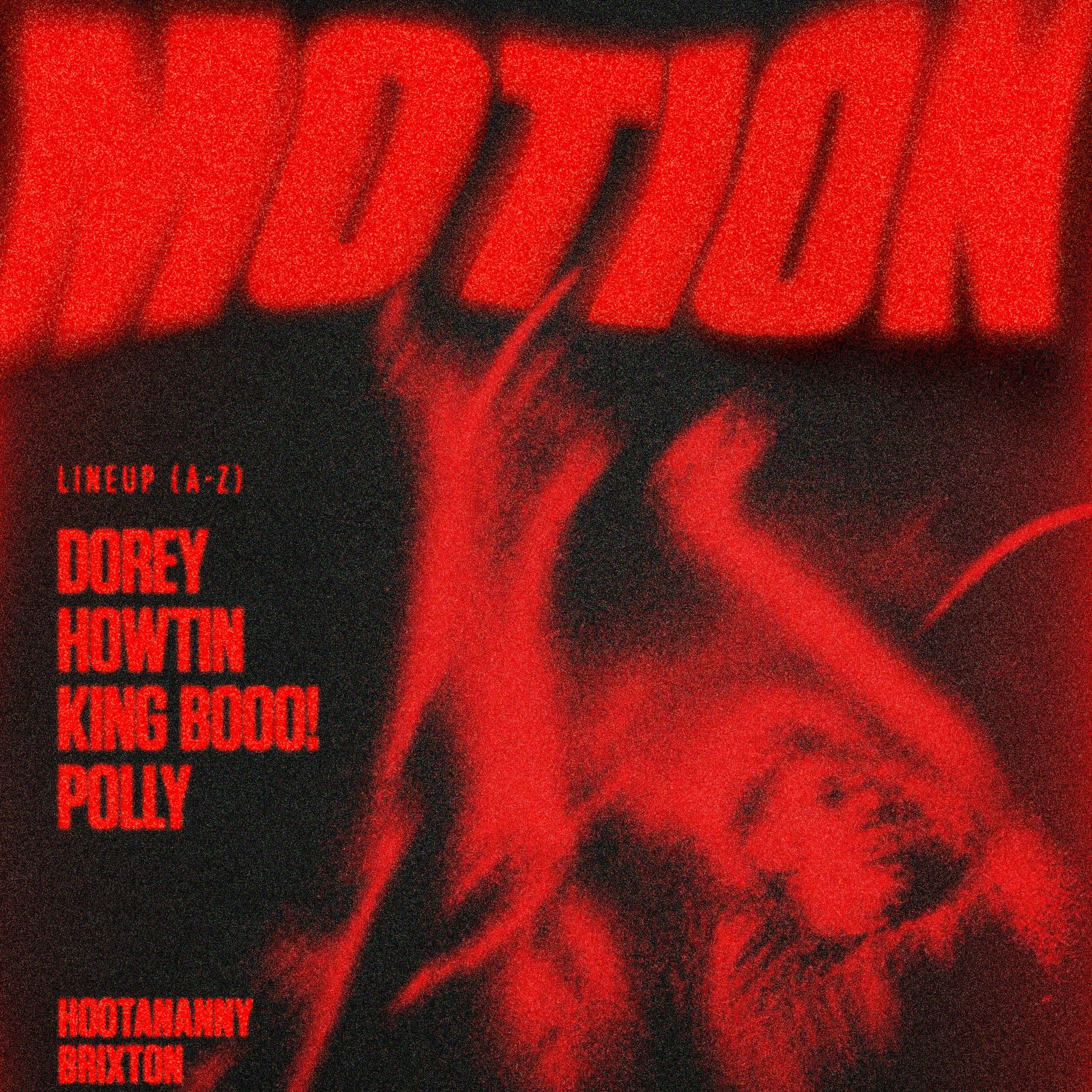 Motion: Dorey, Howtin, KING BOOO! + Polly