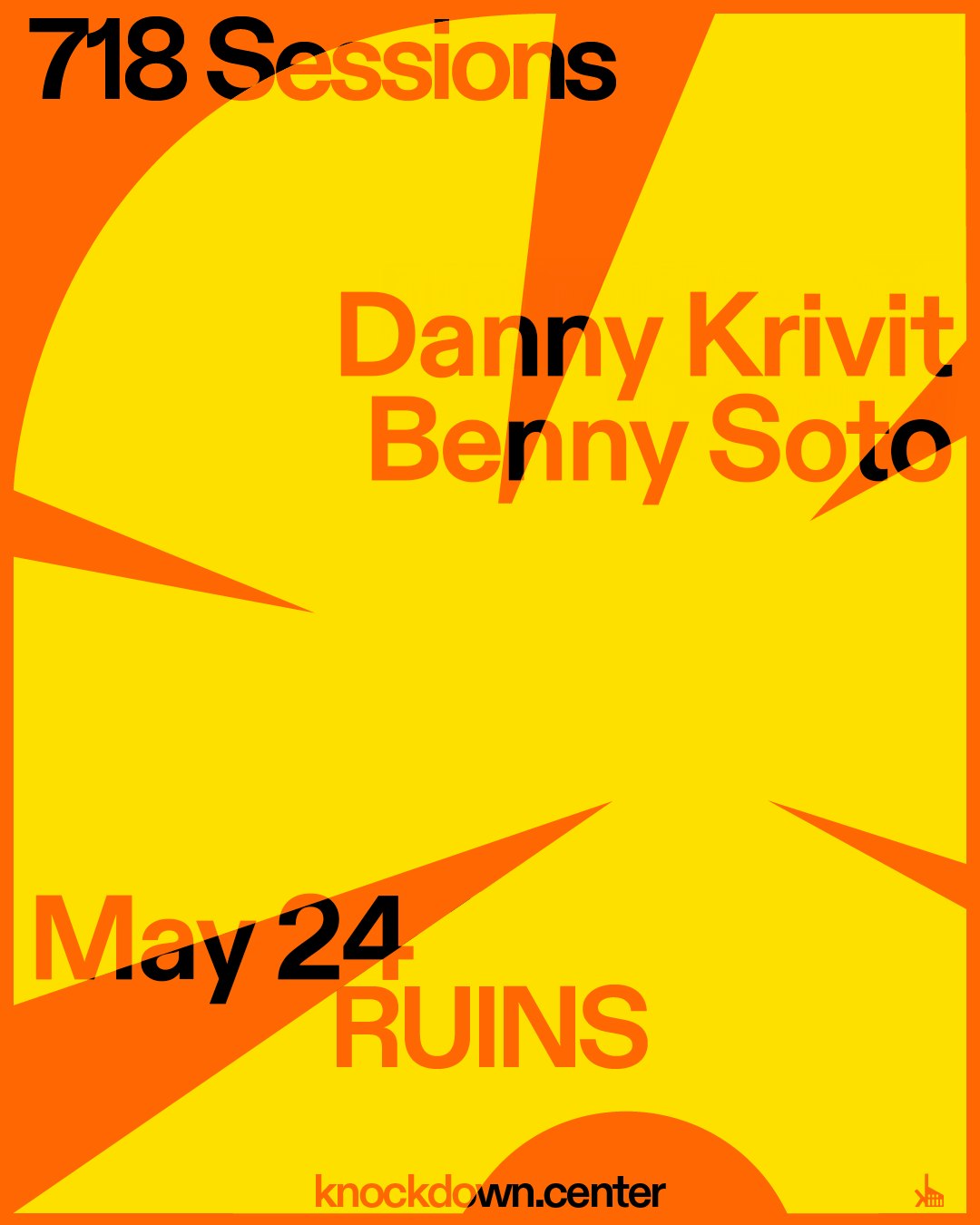 718 Sessions: Danny Krivit, Benny Soto Tickets | $33.02 | 24 May