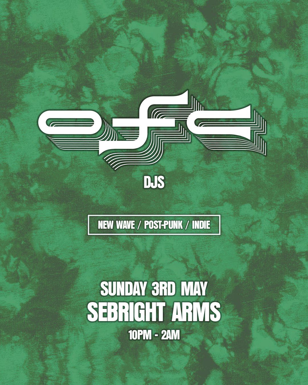 OFC pres: Post-Punk / New Wave / Indie DJs Tickets