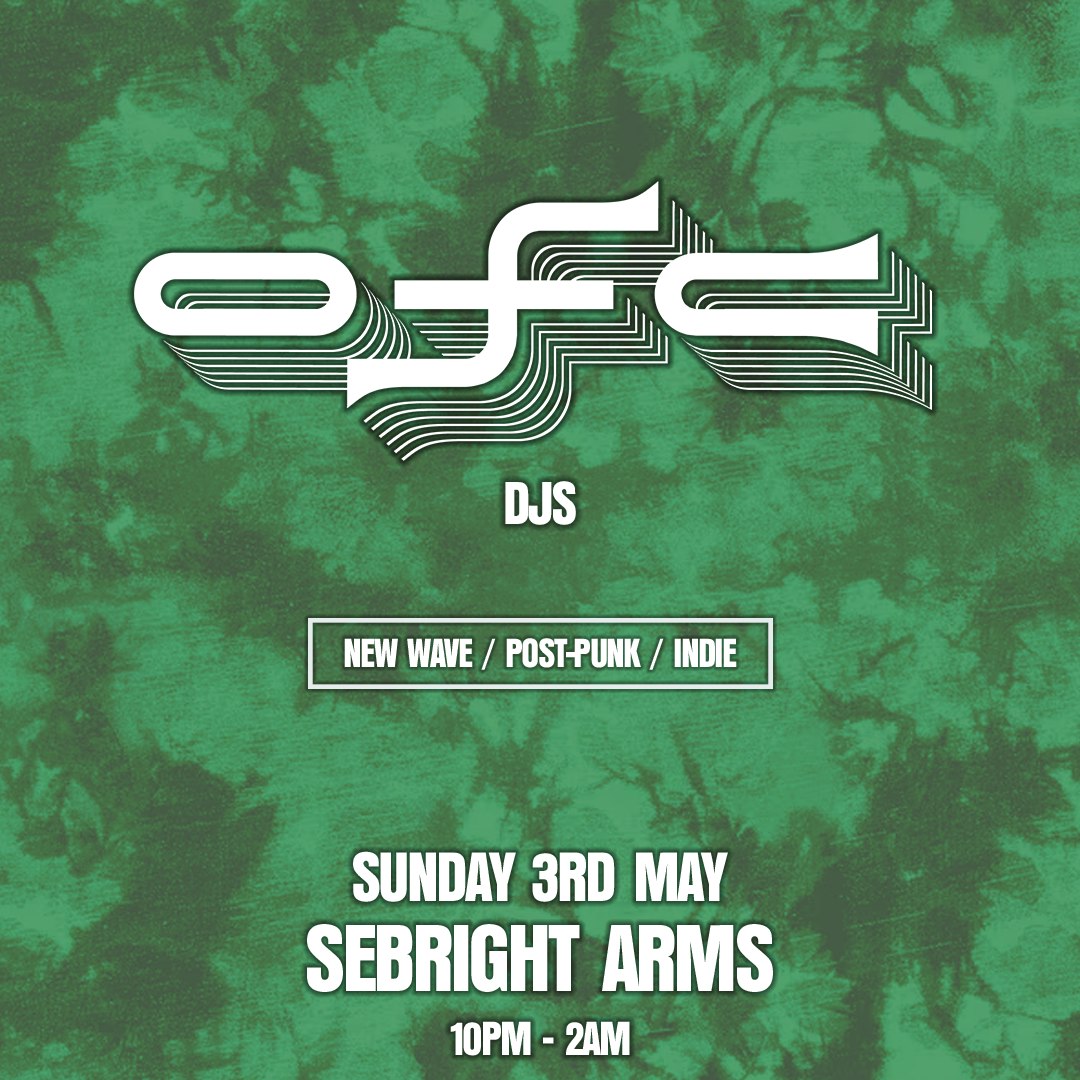OFC pres: Post-Punk / New Wave / Indie DJs