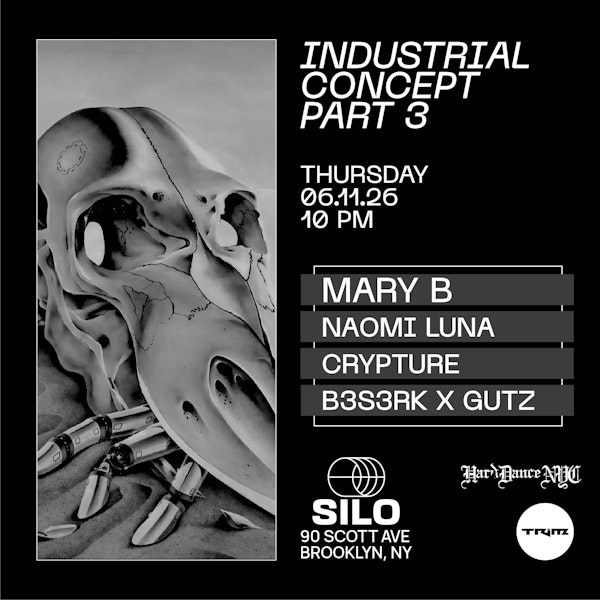 Trim presents Industrial Concept Part 3 (Full Venue Event, Free w/ RSVP)