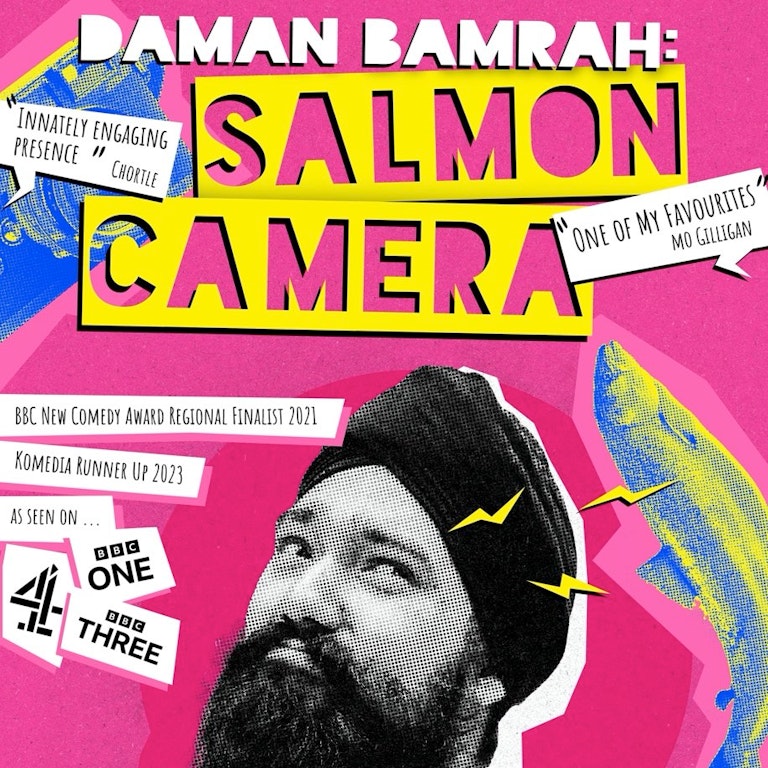 Daman Bamrah: Salmon Camera (WIP) at The Bill Murray - Angel Comedy Club