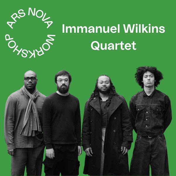Immanuel Wilkins Quartet