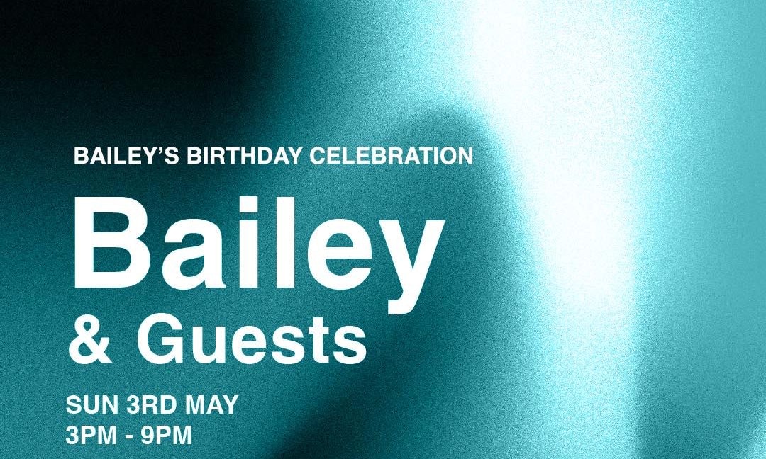 INTABEATS Sundays: Bailey & Guests
