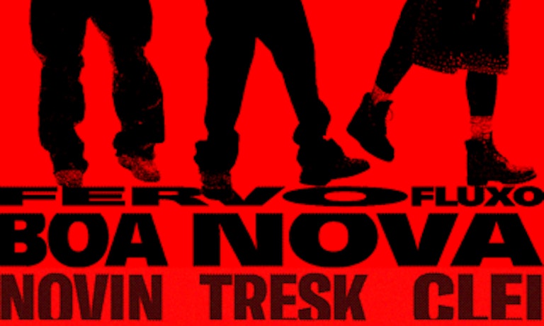Fervo Fluxo x Boa Nova Festival: Novin, Clei, Tresk [Submundo 808] + Special Guests
