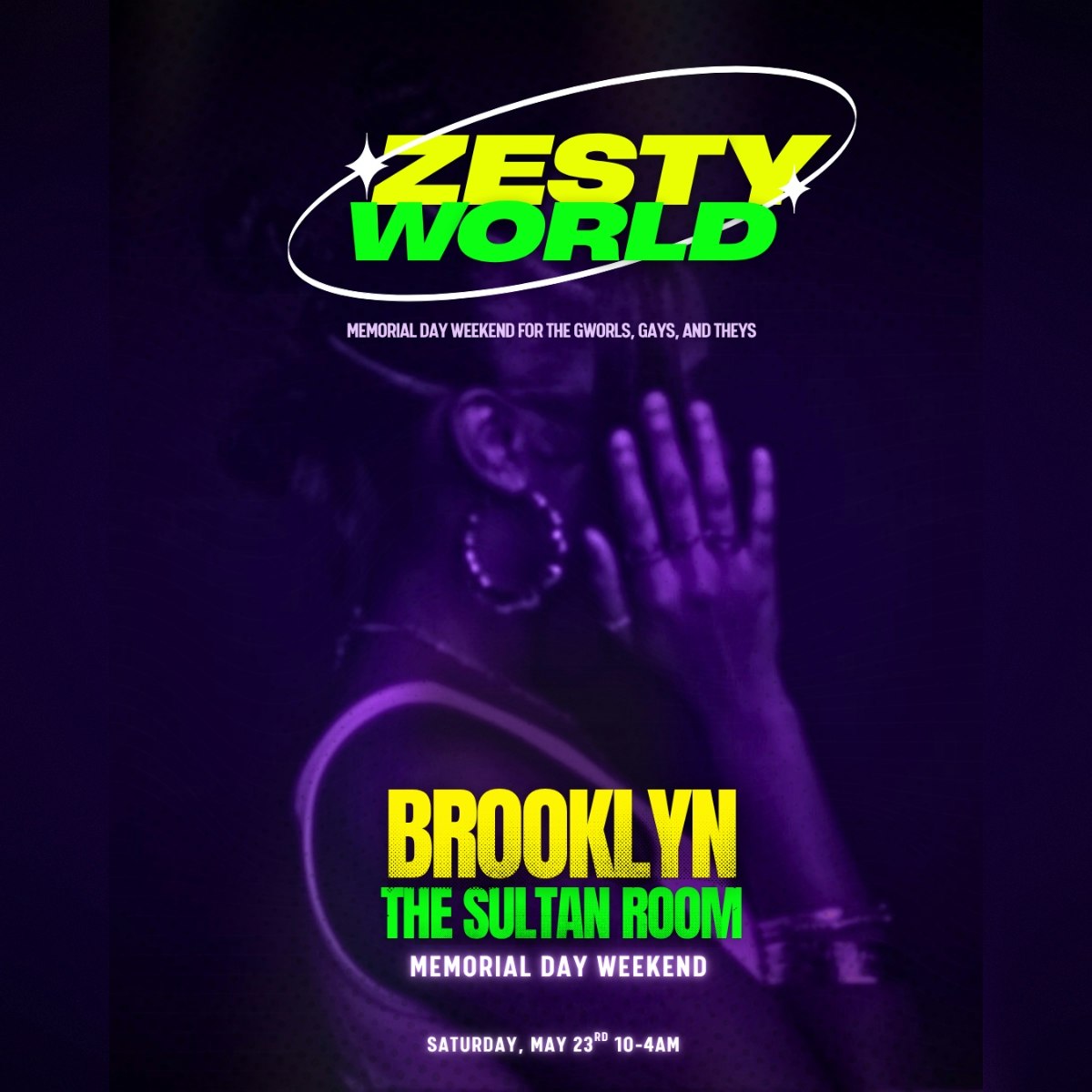 ZESTYWORLD: Memorial Day Weekend Party for the Gworls, Gays, and Theys