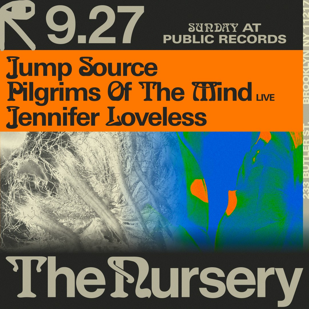 The Nursery: Jump Source, Pilgrims of the Mind [Live], Jennifer Loveless