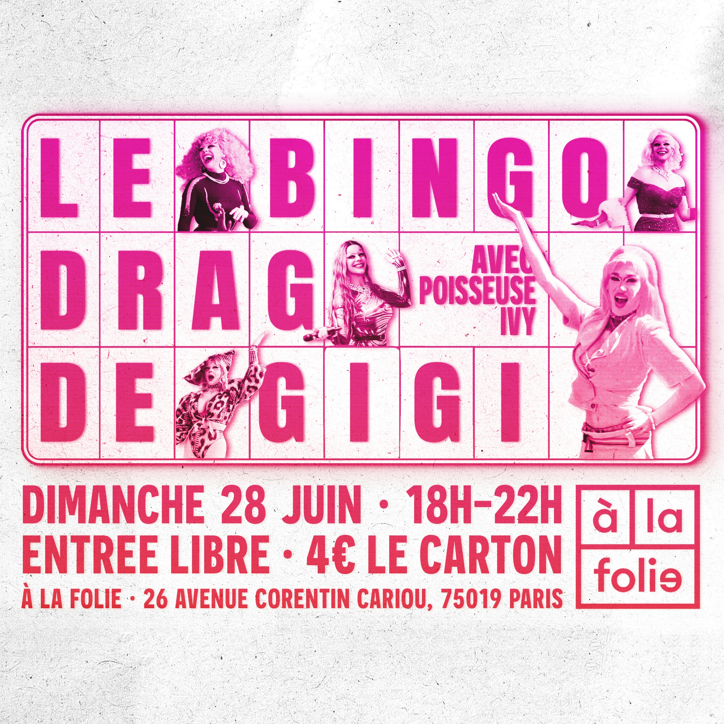 Bingo Drag de Gigi à la Folie! avec Poisseuse Ivy!
