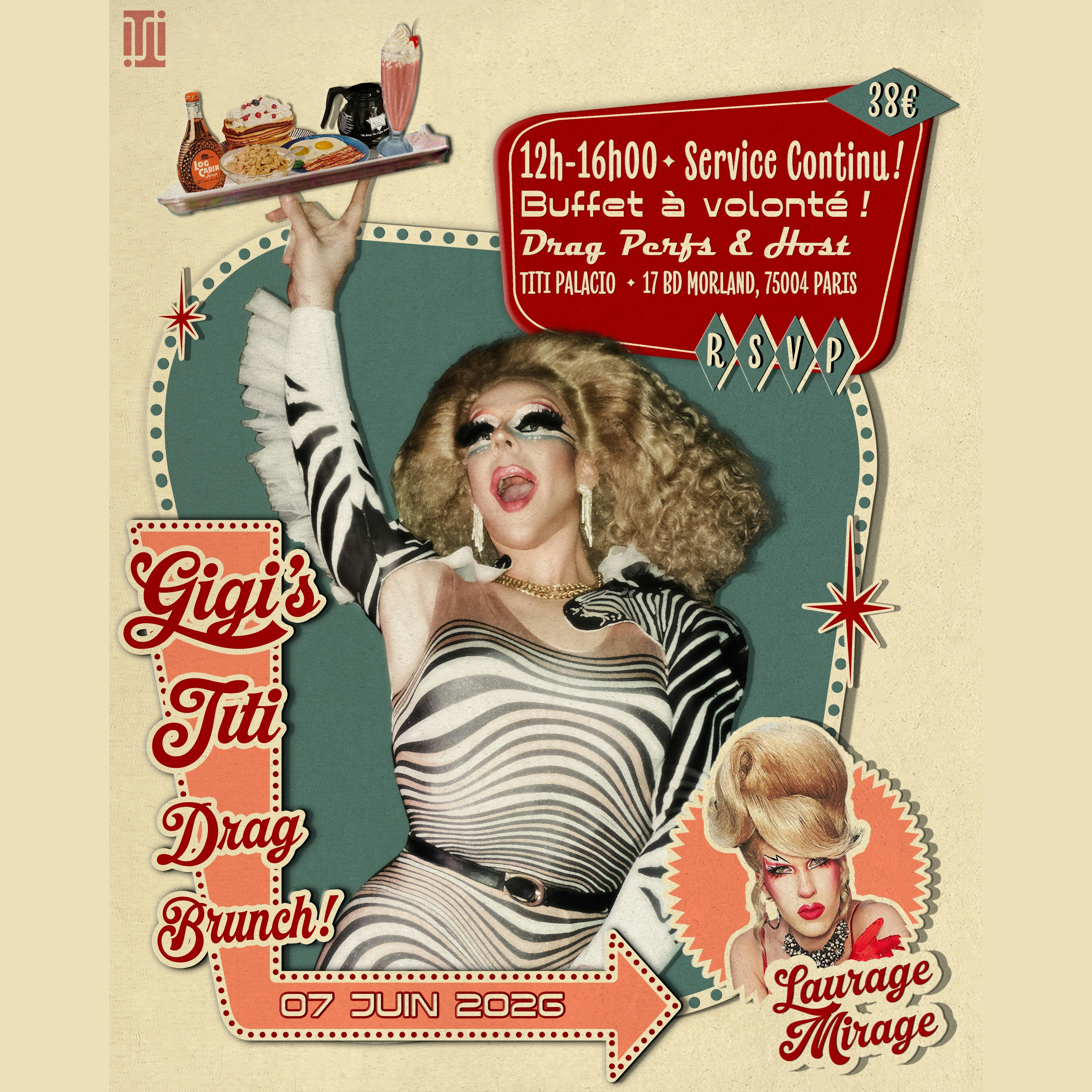 Gigi's Titi Drag Brunch avec Gigi & Laurage Mirage!