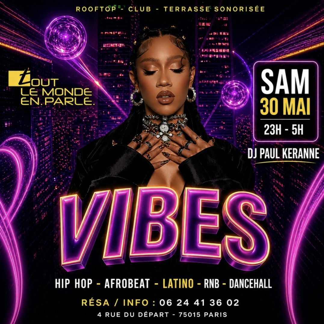 Soirée Vibes Club Terrasse hiphop afrobeat latino 
