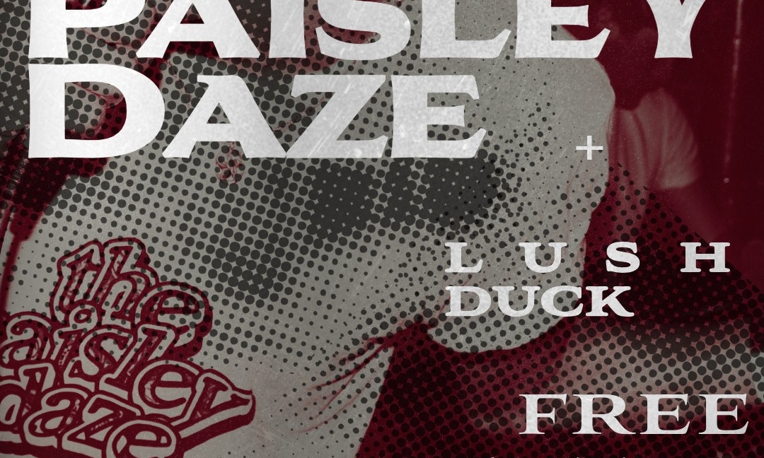 The Paisley Daze