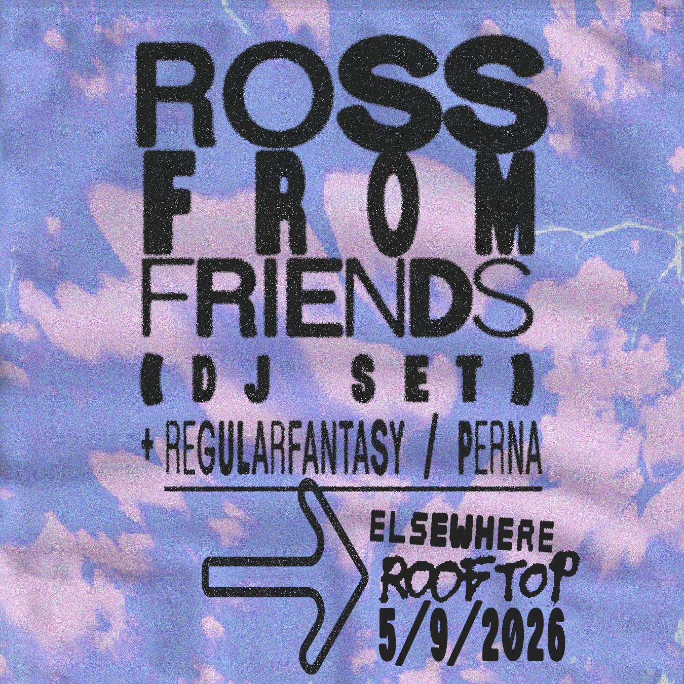 Ross From Friends Tickets | $46.66 | 9 May @ Elsewhere - Rooftop
