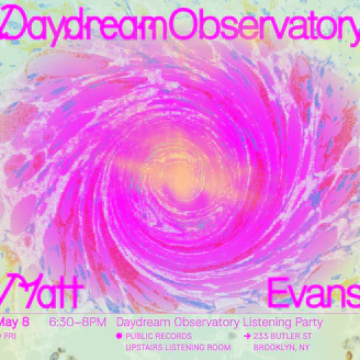 Image for Matt Evans “Daydream Observatory” Listening Party