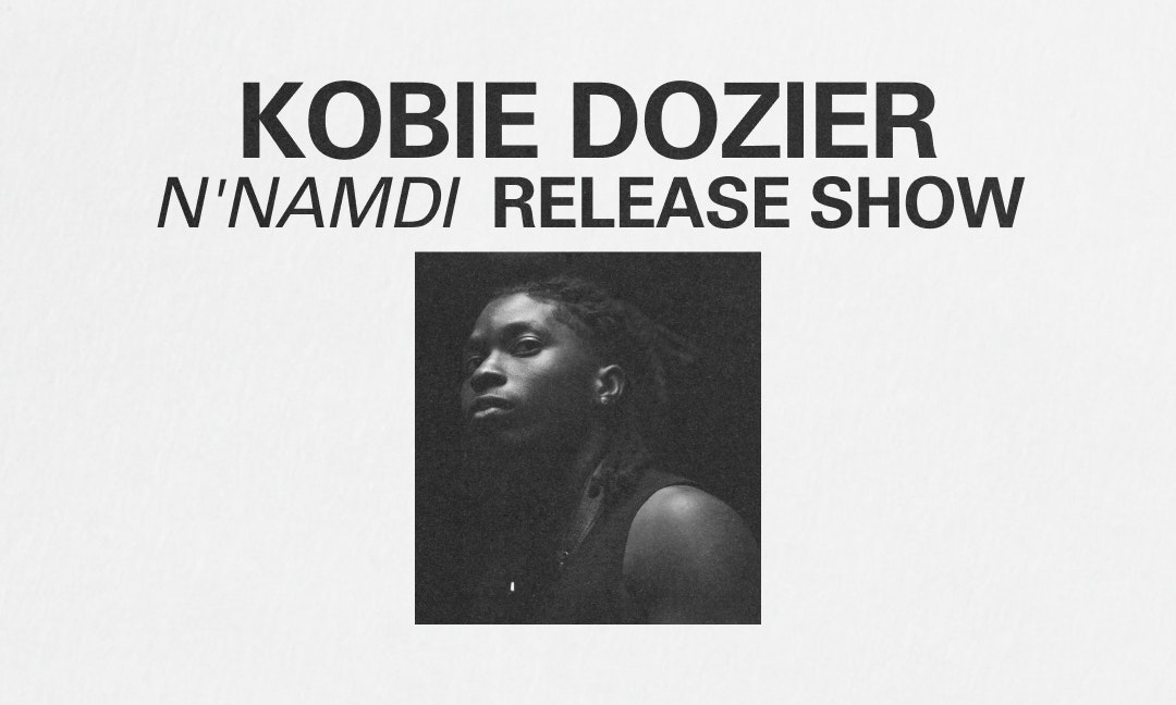 Kobie Dozier "N'namdi" Release Show