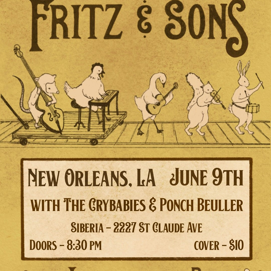 Fritz & Sons with The Crybabies and Ponch Bueller 