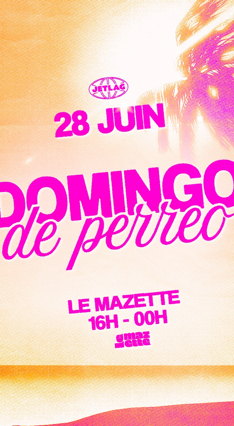 Jetlag : DOMINGO DE PERREO !