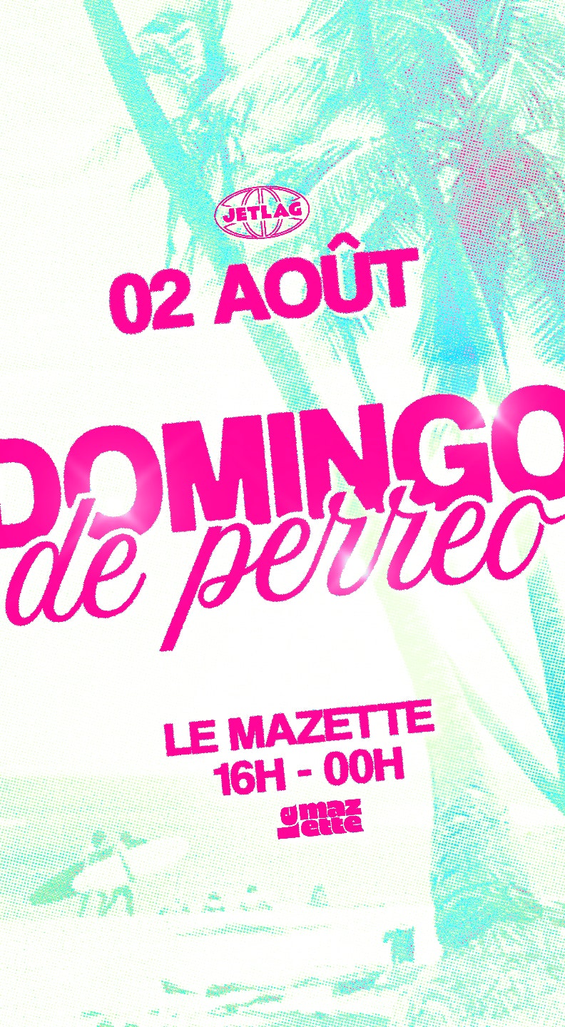 Jetlag : DOMINGO DE PERREO !