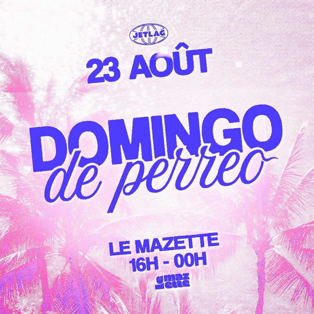 Jetlag : DOMINGO DE PERREO !