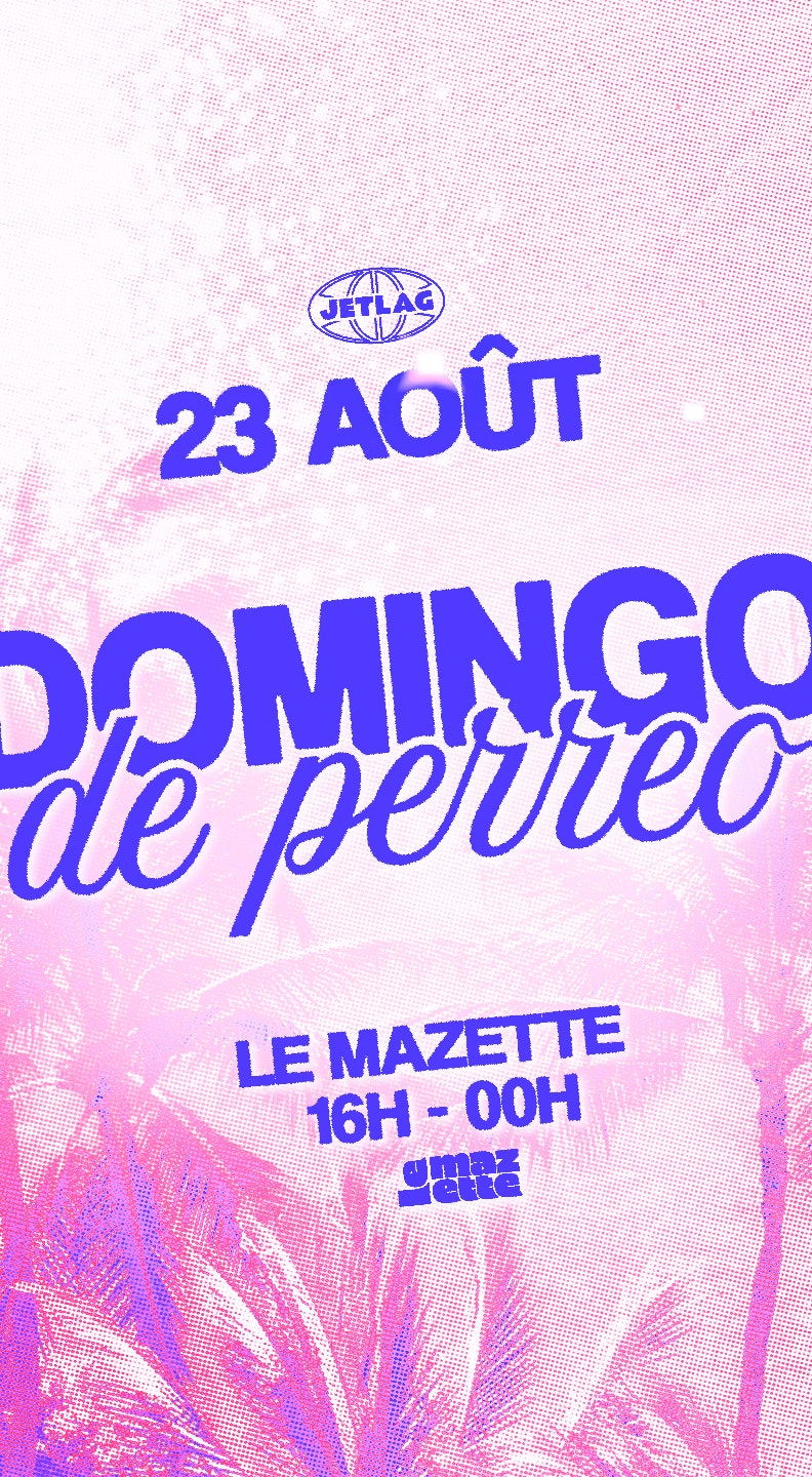 Jetlag : DOMINGO DE PERREO !