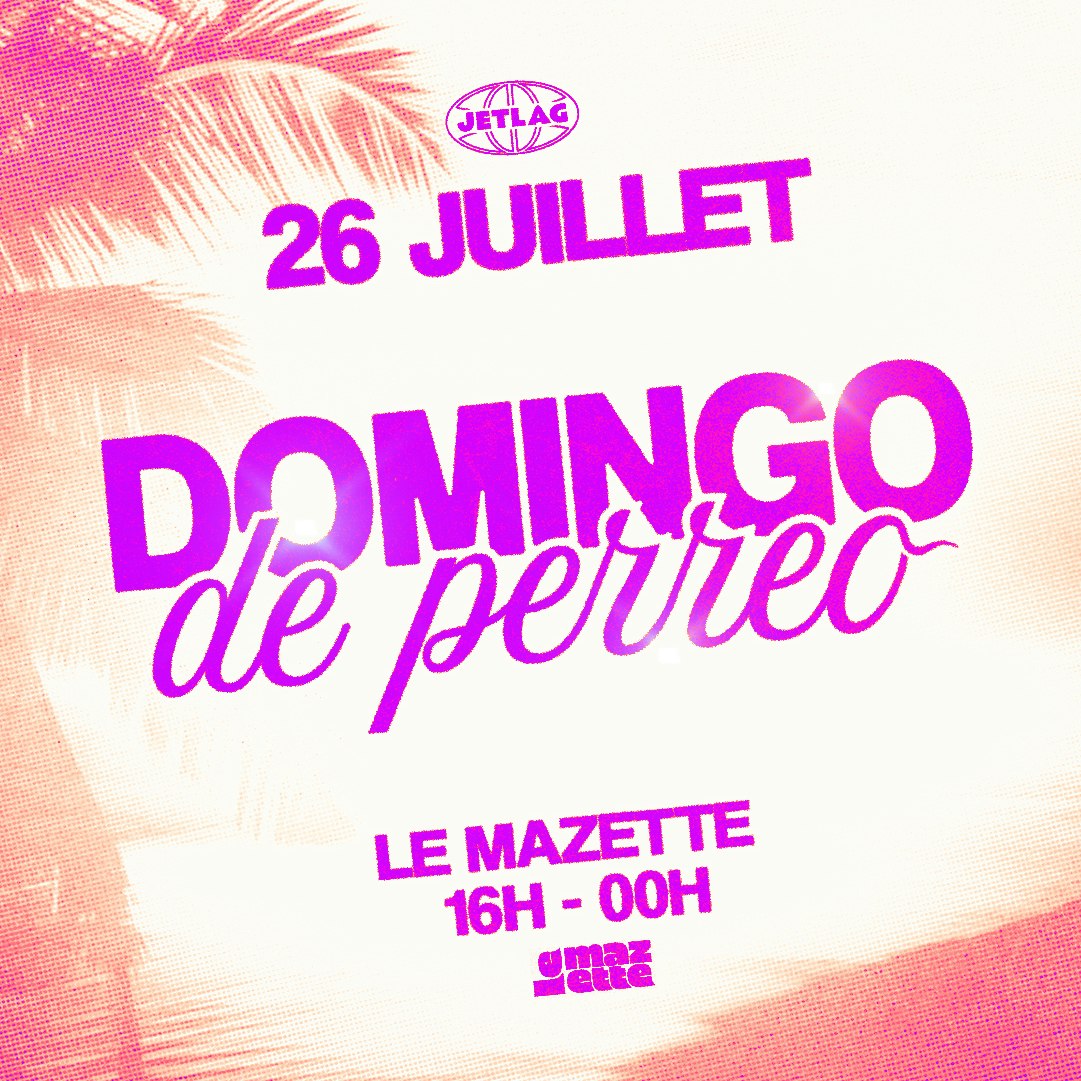 Jetlag : DOMINGO DE PERREO !