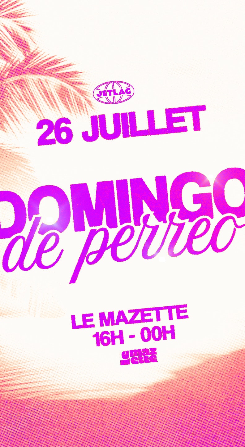 Jetlag : DOMINGO DE PERREO !