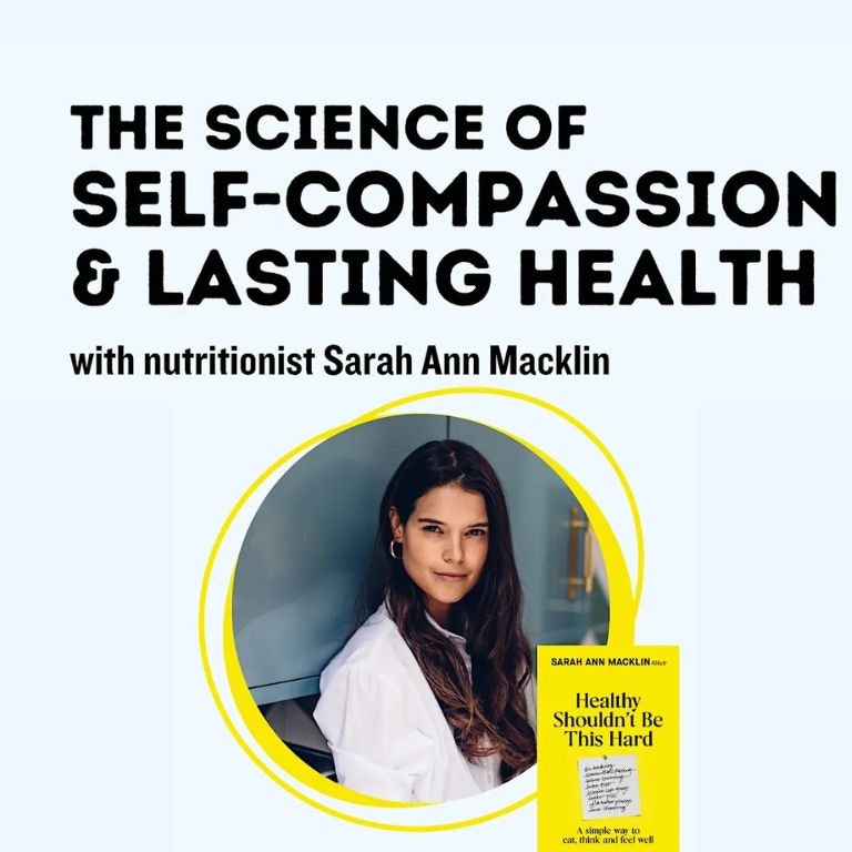 The Science of Self-Compassion & Lasting Health