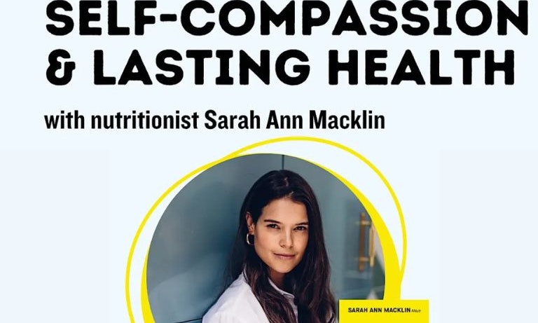 The Science of Self-Compassion & Lasting Health