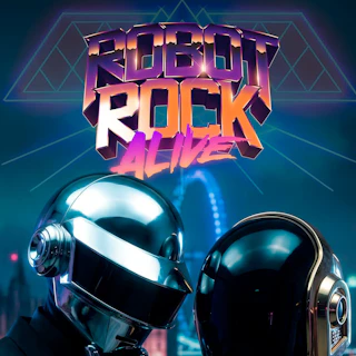 Robot Rock Alive (Daft Punk Tribute)