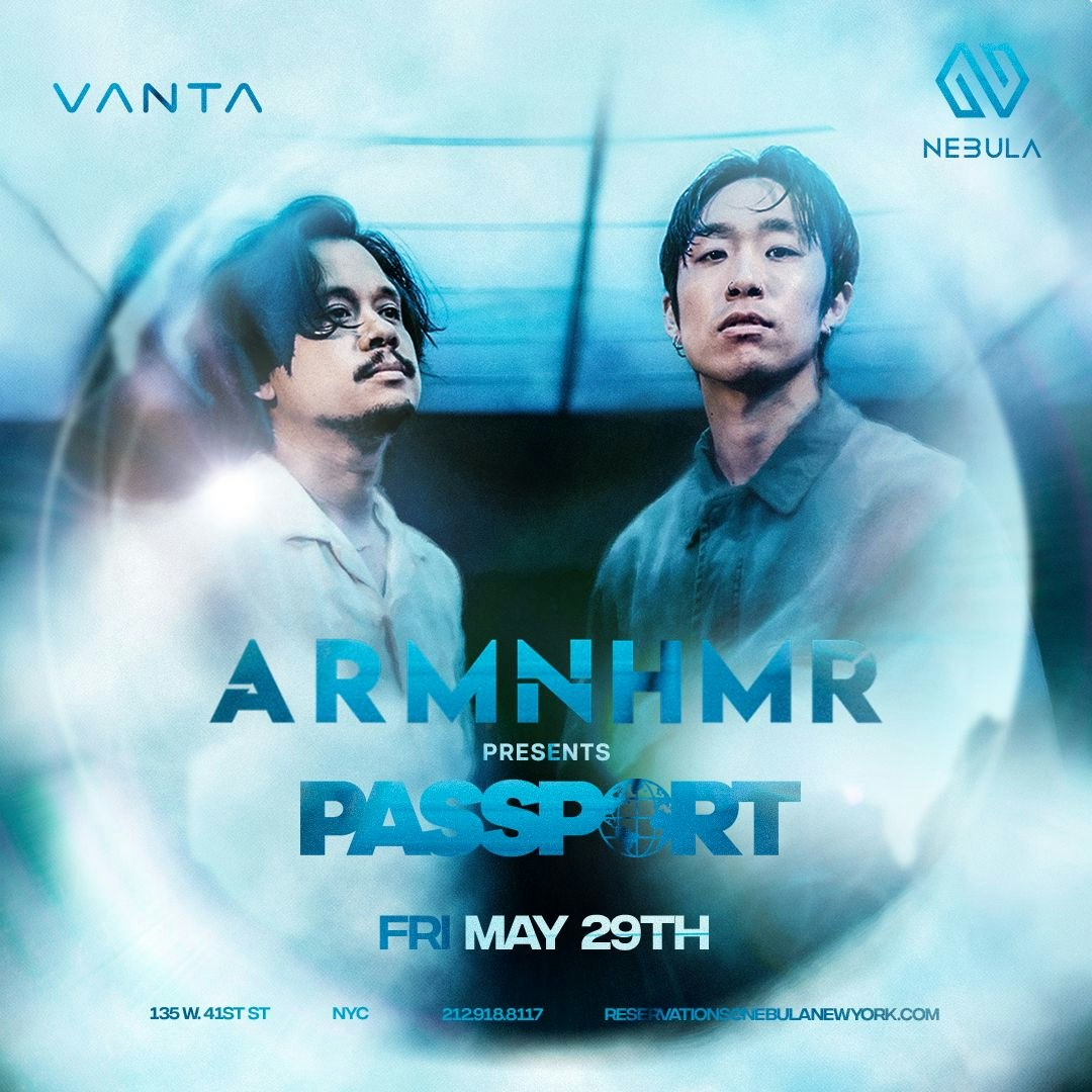 mxm チケット ペンミ ARMNHMR Presents PASSPORT Tickets | $27.56 | 29 May @ Nebula, New