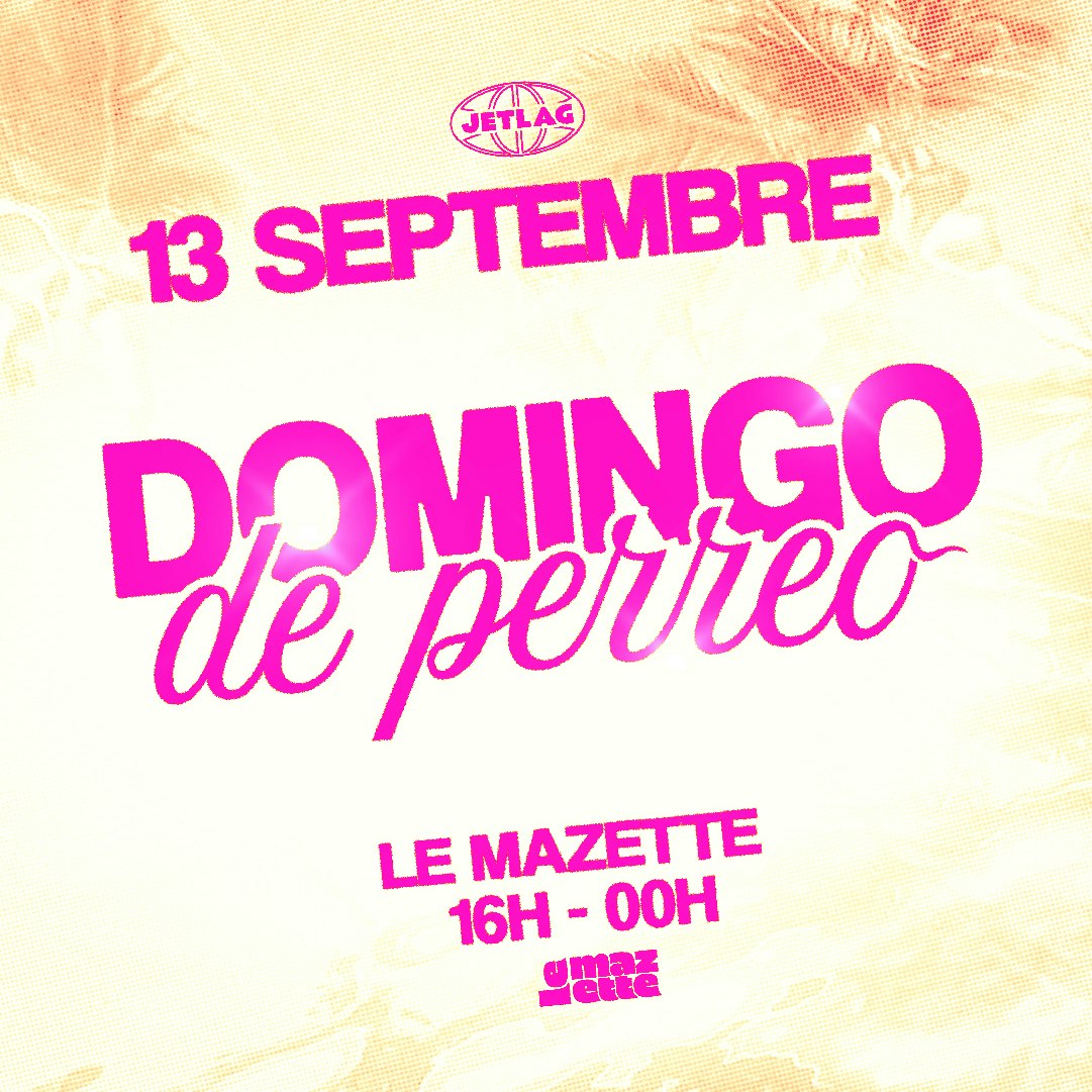 Jetlag : DOMINGO DE PERREO !