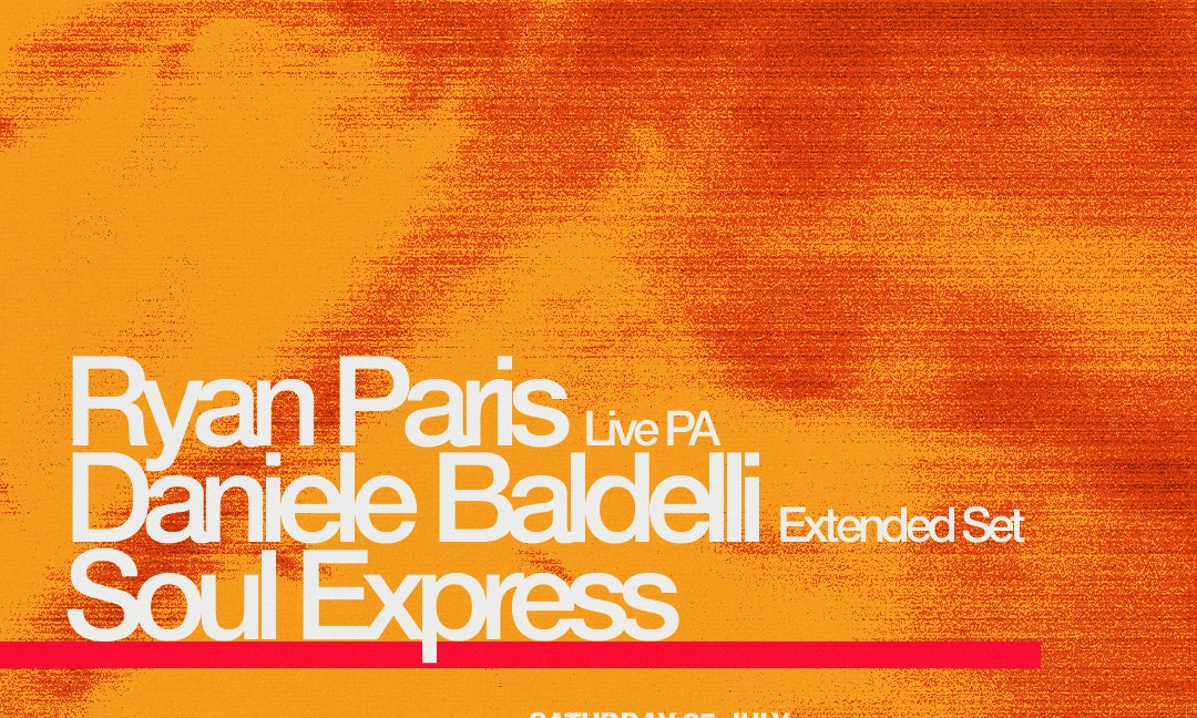 Ryan Paris (Live PA), Daniele Baldelli, Soul Express