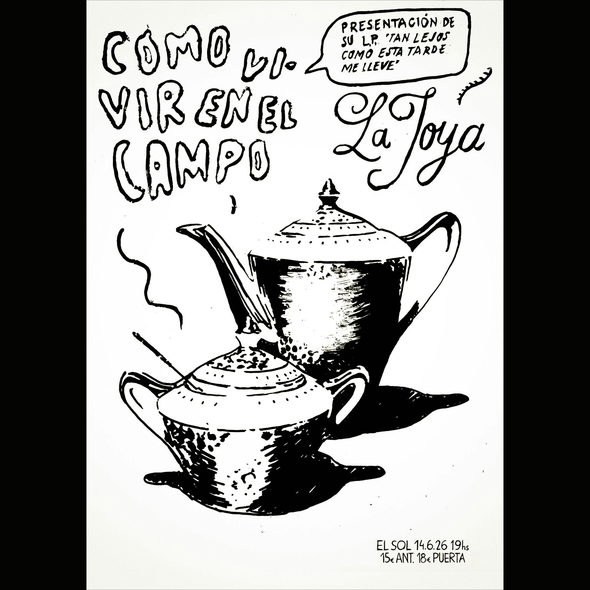 Cómo Vivir en el Campo + La Joya