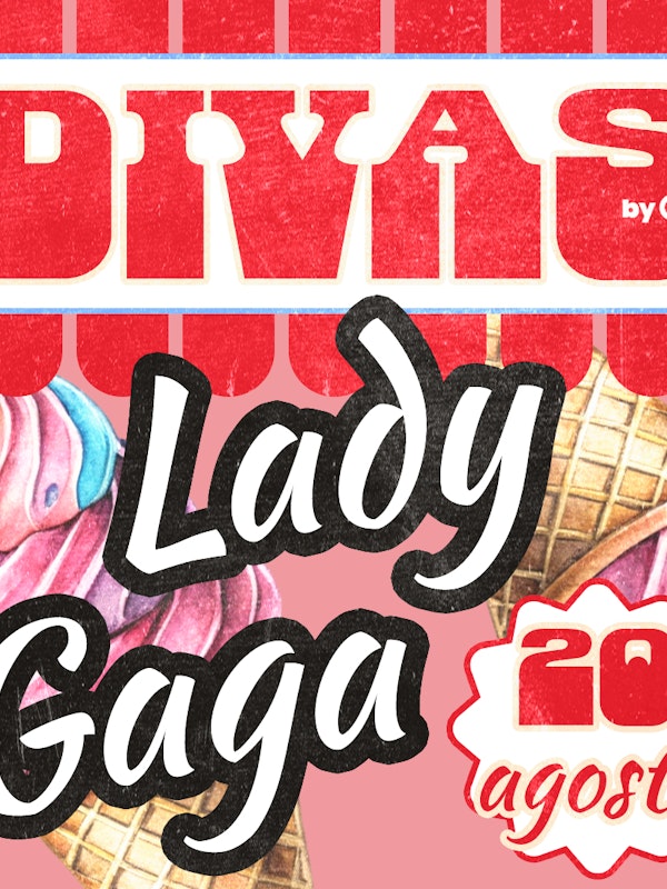 DIVAS LADY GAGA by Churros con Chocolate