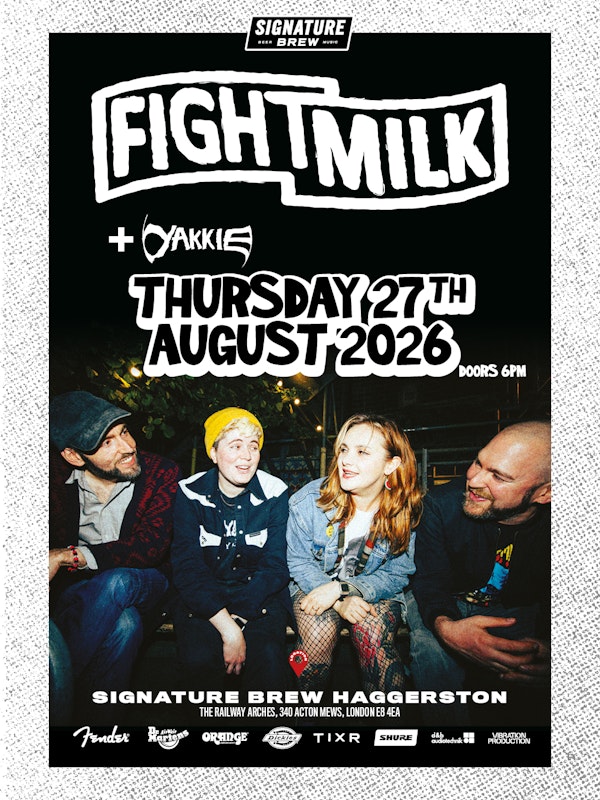 Fightmilk | London