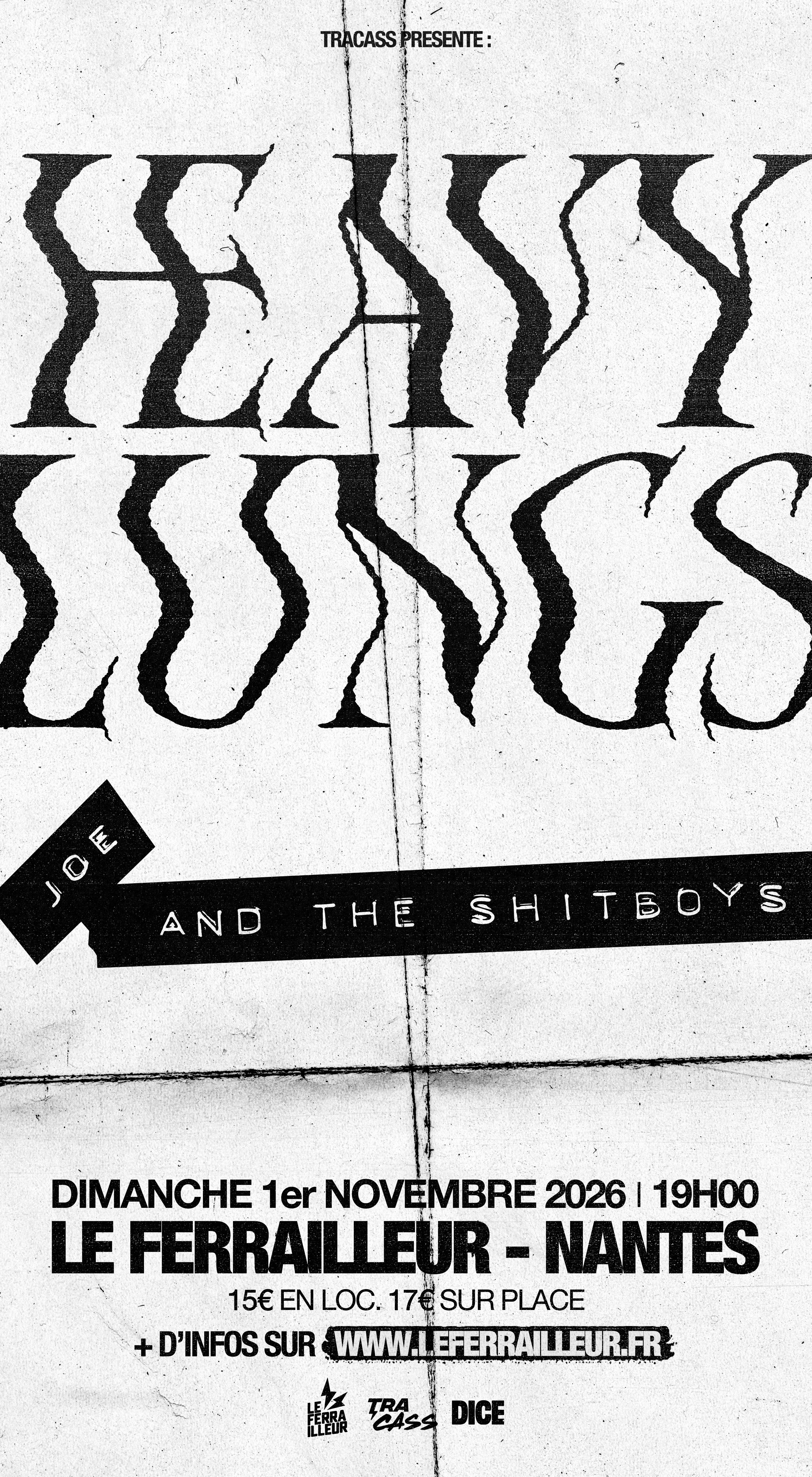 HEAVY LUNGS + JOE & THE SHITBOYS