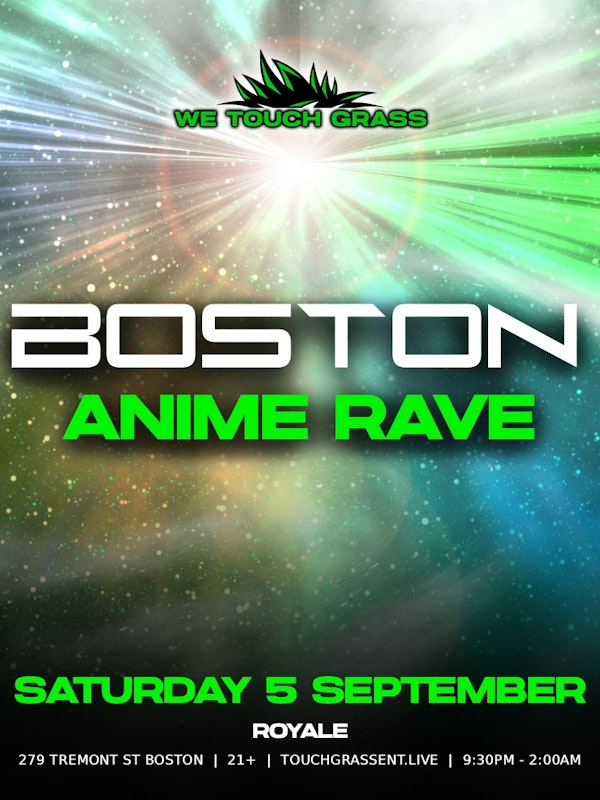 WeTouchGrass presents: Anime Rave