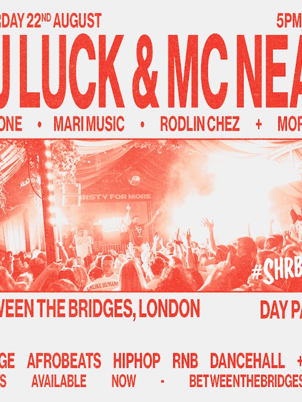 SHRBTCH PRESENTS: DJ LUCK & MC NEAT DAY PARTY