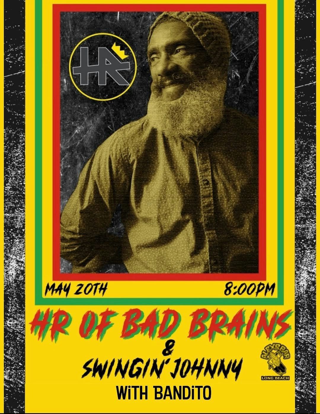 HR of Bad Brains plus special guests Swingin' Johnny + Bandito