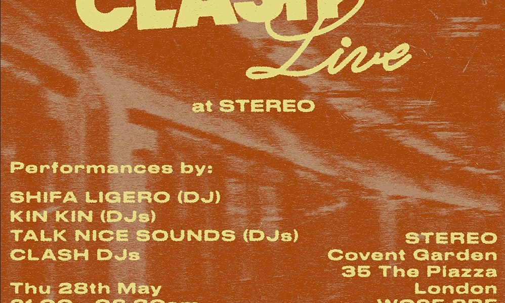 Clash Live presents Shifa Ligero, Kin Kin & Talk Nice Sounds