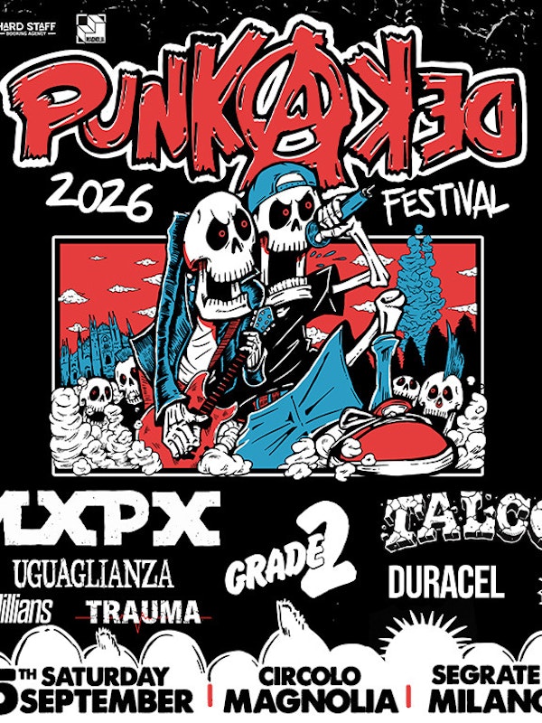 Punkadeka Festival 2026 | MxPx unica data EU | Talco | al Circolo Magnolia