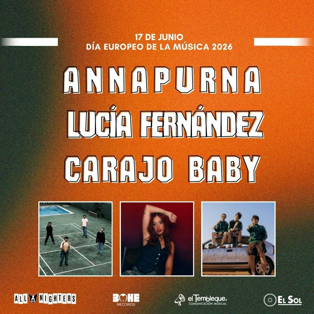 DEM26: Annapurna + Lucía Fernández + Carajo Baby