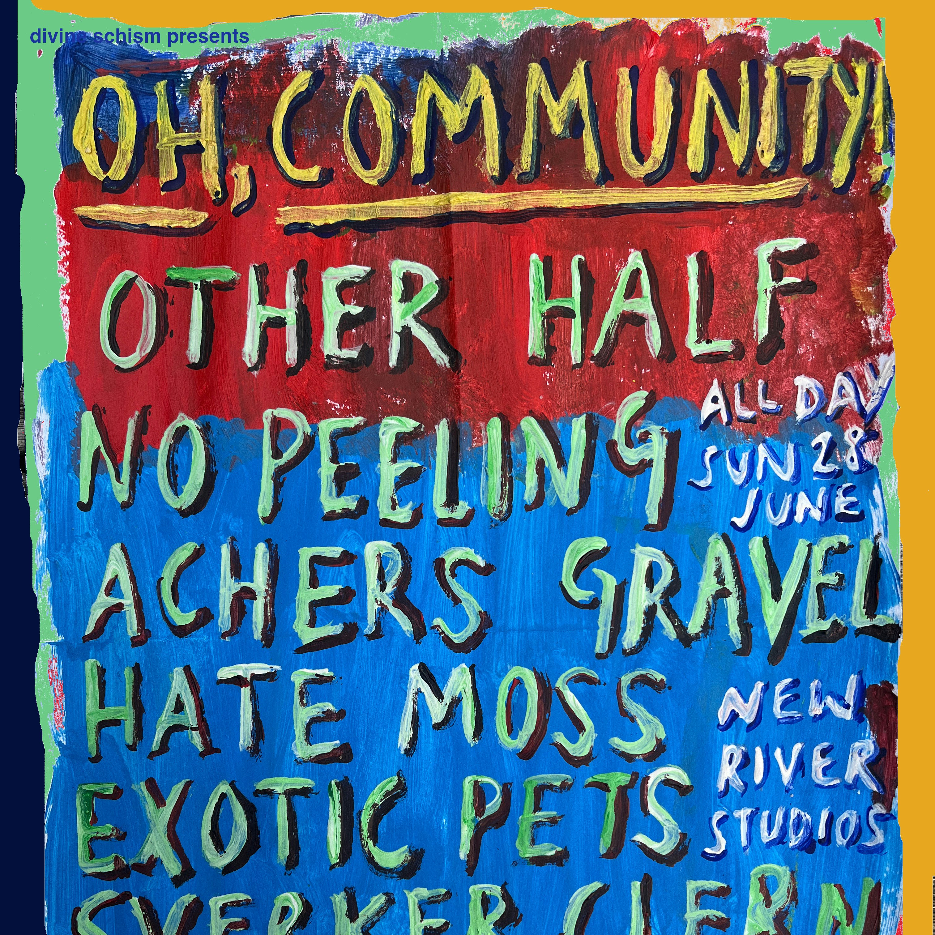 Oh Community! Divine Schism all-dayer