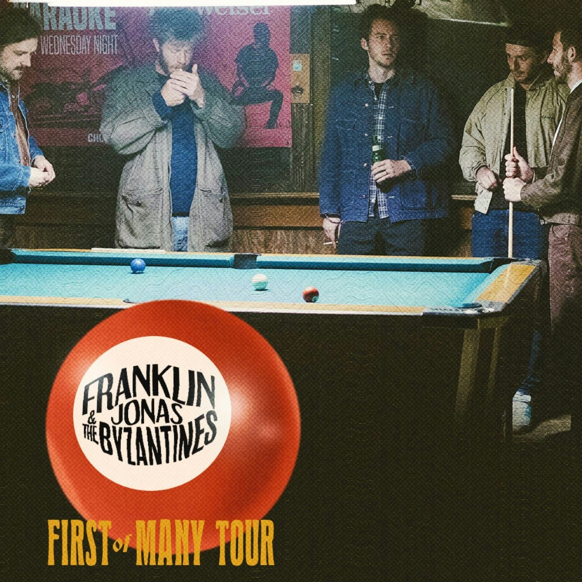 Franklin Jonas & The Byzantines – First of Many Tour