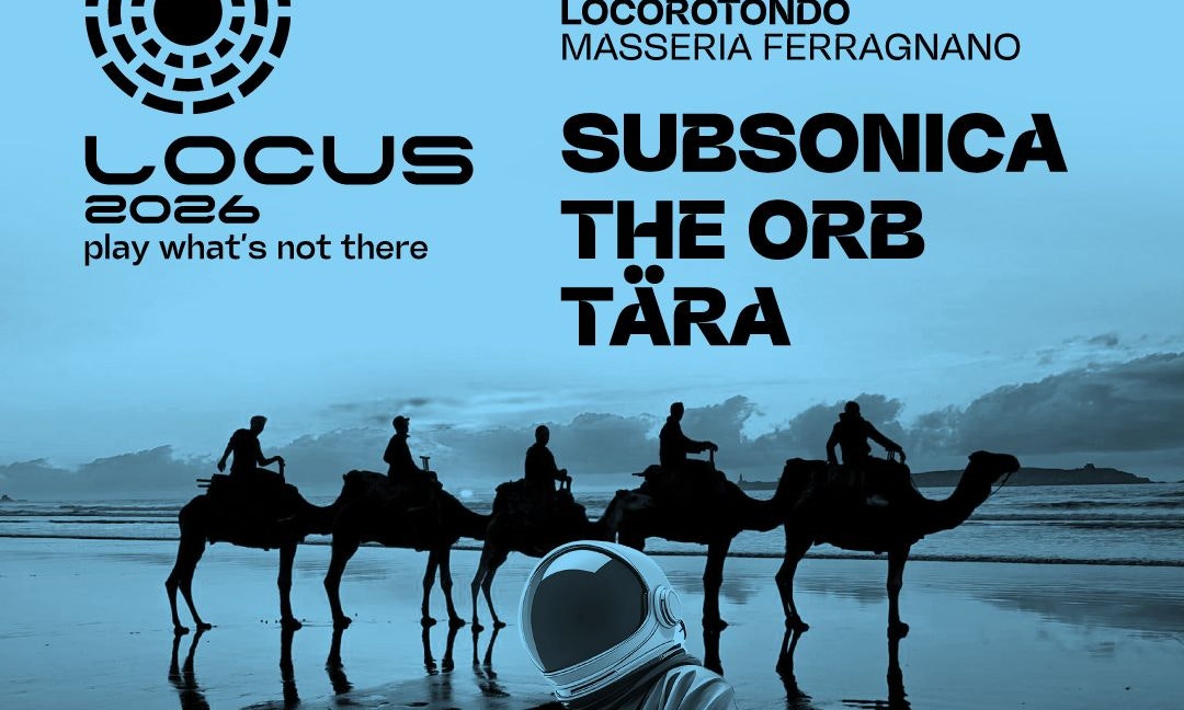 Locus 2026 - Subsonica, The Orb, TÄRA