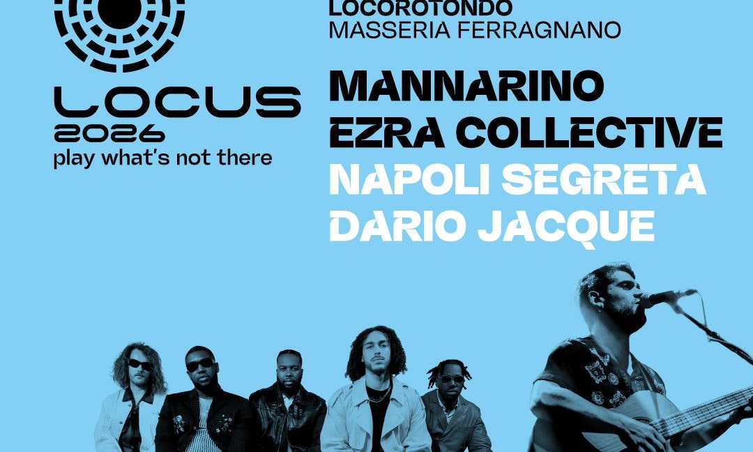 Locus 2026 - 09 agosto: Mannarino, Ezra Collective, Napoli Segreta, Dario Jacque