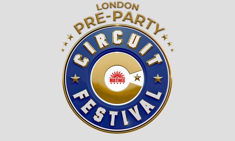 Circuit Festival London Pre-Party by Matinée