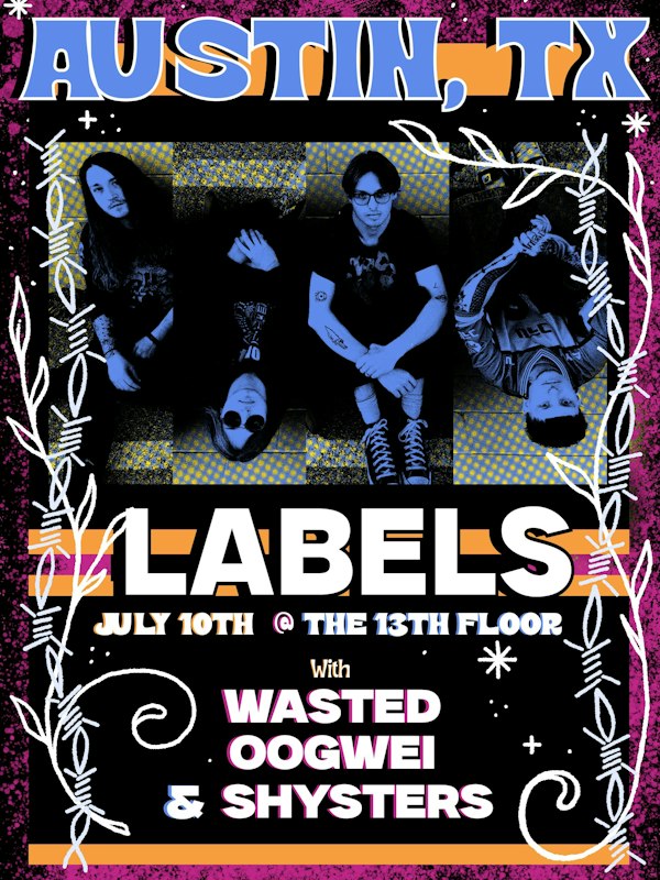 Labels w/ Wasted, Oogwei, Shysters